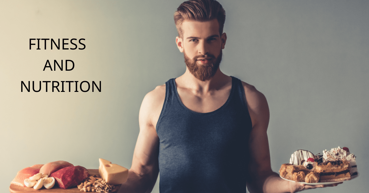 Fitness and Nutrition